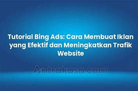 Content image for Tutorial Google Ads: Cara Membuat Iklan yang Mengonversi dengan Biaya Rendah